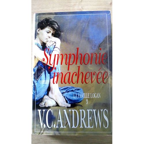 La Famille Logan N3 Symphonie Inachevee   de virginia c andrews  Format Poche 