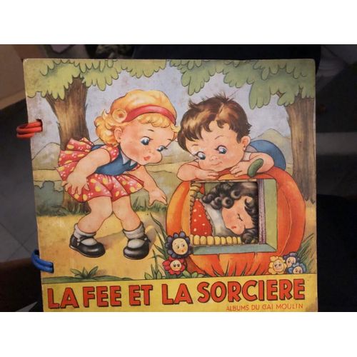 La Fe Et La Sorcire, Albums Du Gai Moulin, N 388 B   