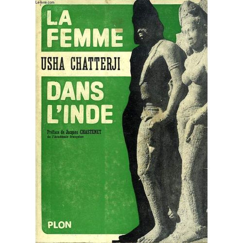 La Femme Dans L'inde de U Chatterji