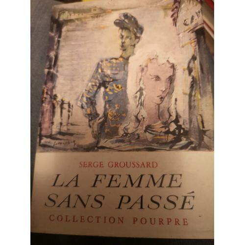 La Femme Sans Pass   de Serge Groussard  Format Cartonn 
