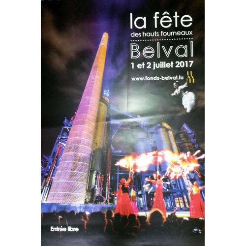 La Fte Des Hauts Fourneaux - Belval - Affiche / Poster Envoi En Tube - 60x84cm