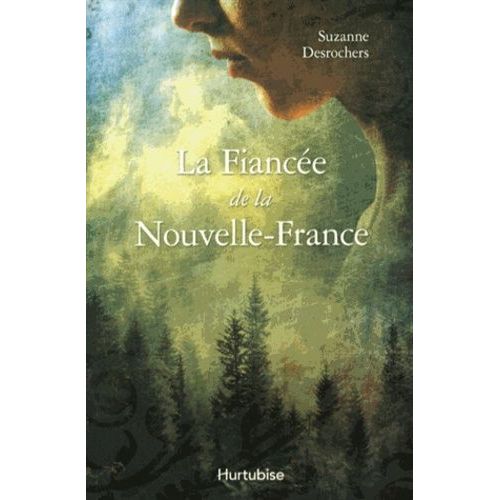 La Fiance De La Nouvelle-France    Format Beau livre 