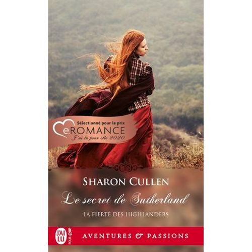 La Fiert Des Highlanders (Tome 1) - Le Secret Des Sutherland  