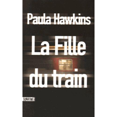 La Fille Du Train   de Hawkins Paula  Format Beau livre 