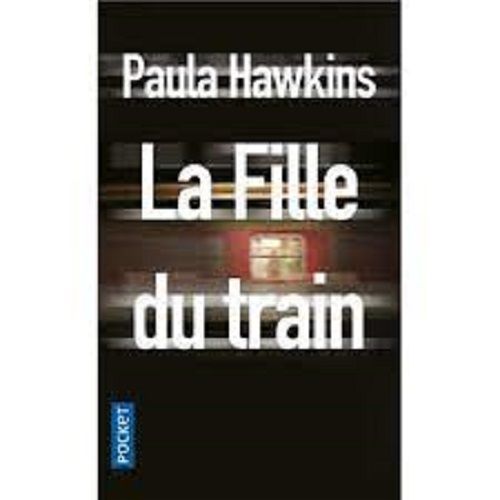 La Fille Du Train Paula Hawkins   
