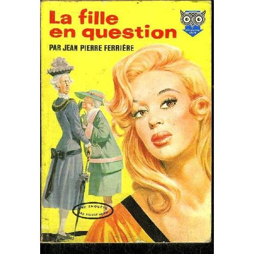 La Fille En Question   de jean-pierre ferrire
