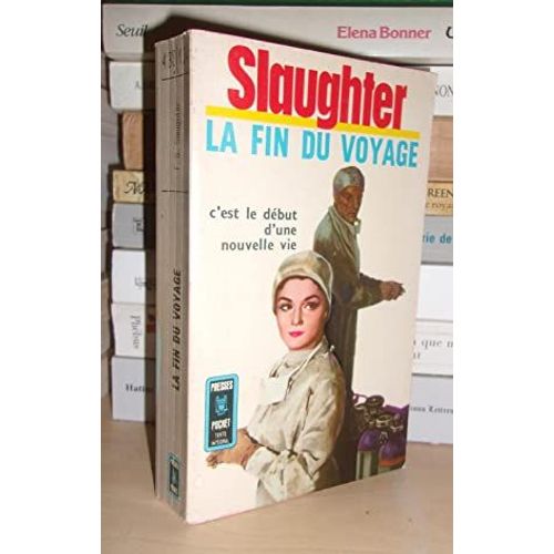La Fin Du Voyage   de frank g. slaughter  Format Broch 