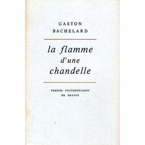 La Flamme D'une Chandelle   de gaston bachelard  Format Poche 