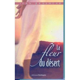 Fleur du Desert: roman