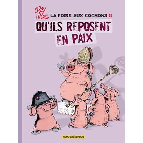 La Foire Aux Cochons - Tome 02  