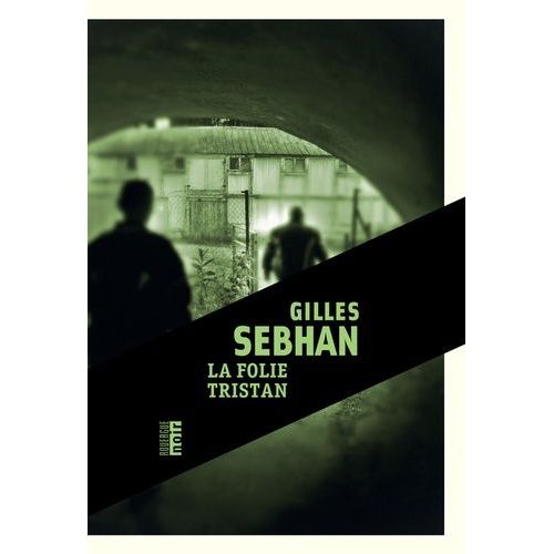 La Folie Tristan    Format Grand Format 