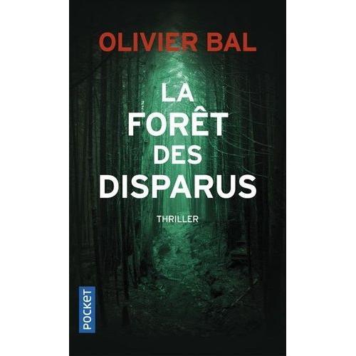La Fort Des Disparus   de Bal Olivier  Format Poche 
