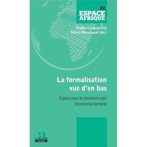 La Formalisation Vue D'en Bas   de Frderic Lapeyre