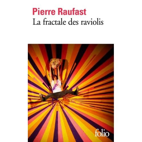 La Fractale Des Raviolis    Format Poche 
