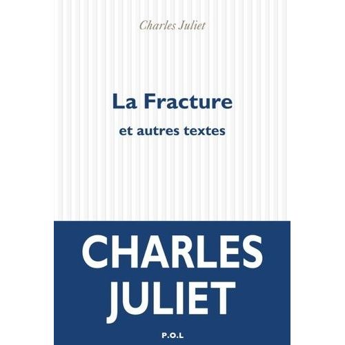 La Fracture Et Autres Textes    Format Poche 