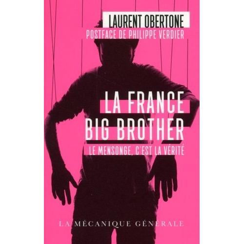 La France Big Brother   de Obertone Laurent  Format Poche 