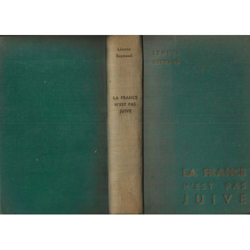 La France N' Est Pas Juive, Sixime dition Relie Toile   de Lonce Reynaud 