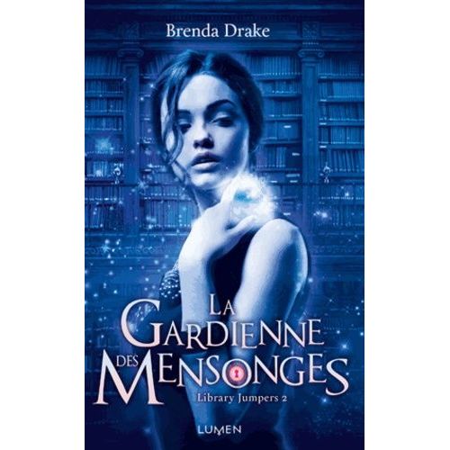 Library Jumpers - Tome 2 - La Gardienne Des Mensonges    Format Beau livre 
