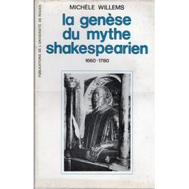 La Gen se du mythe shakespearien 1660 1780 Publications de l