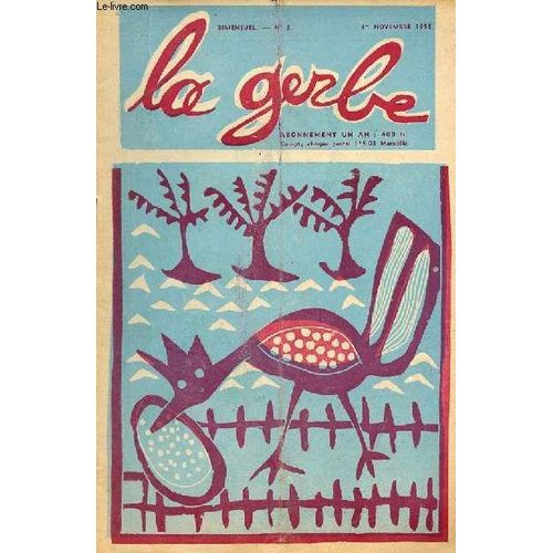 La Gerbe N3 1er Novembre 1953 - Le Tour De France De Gutric , Gutric   Rocheville (Manche) - Compte Rendu D Une Visite   L Usine De Piles Wonder - Le Guano - La Cravate éCole De Paudure - Compte(...)   de Collectif 