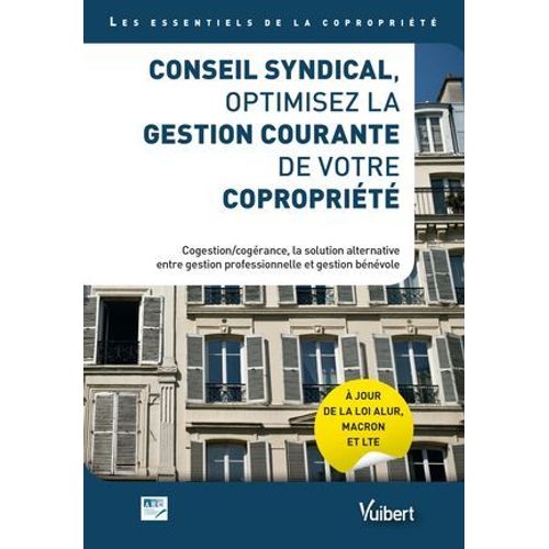 Conseil Syndical, Optimisez La Gestion Courante De Votre Coproprit  