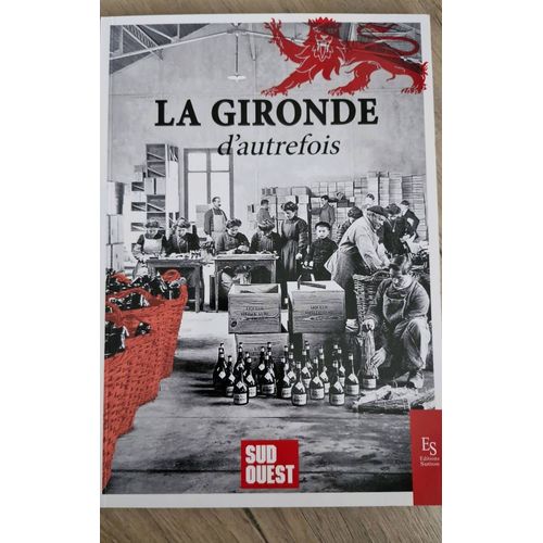 La Gironde D'autrefois   
