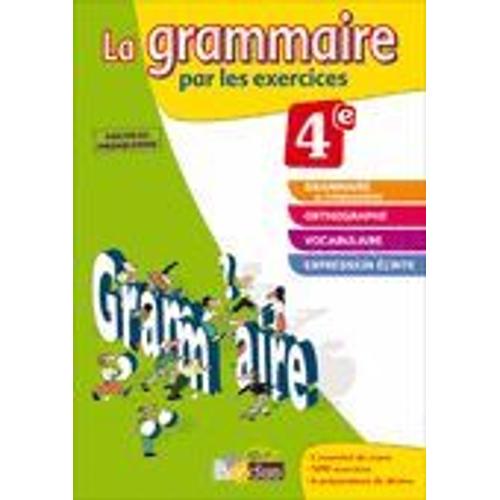 La Grammaire Par Les Exercices 4e   de Jolle PAUL  Format Broch 