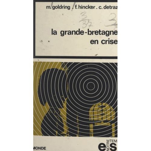 La Grande-Bretagne En Crise  