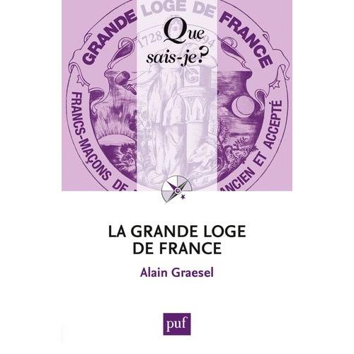 La Grande Loge De France   de Graesel Alain  Format Poche 