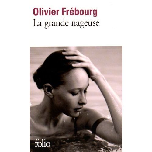 La Grande Nageuse    Format Poche 