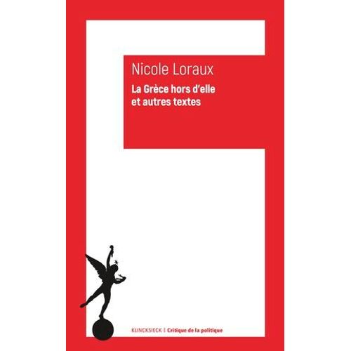 La Grce Hors D'elle Et Autres Textes  
