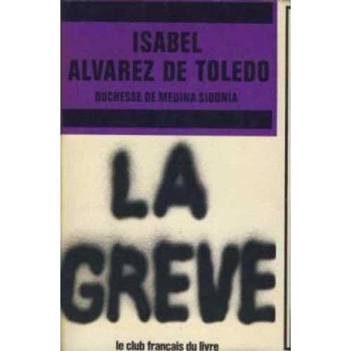 La Greve de Alvarez De Toledo Isabel