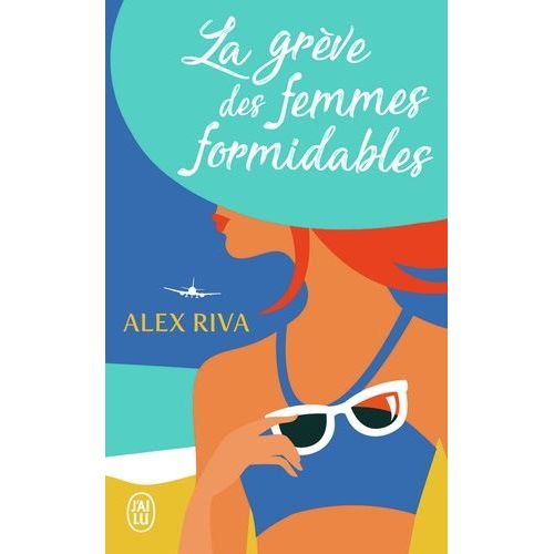 La Grve Des Femmes Formidables    Format Poche 