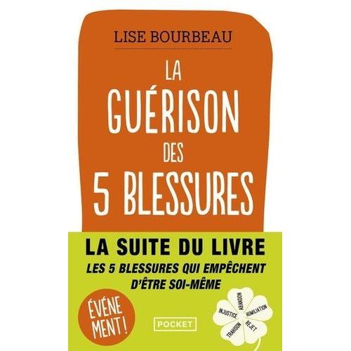 La Gurison Des 5 Blessures   de Bourbeau Lise  Format Poche 