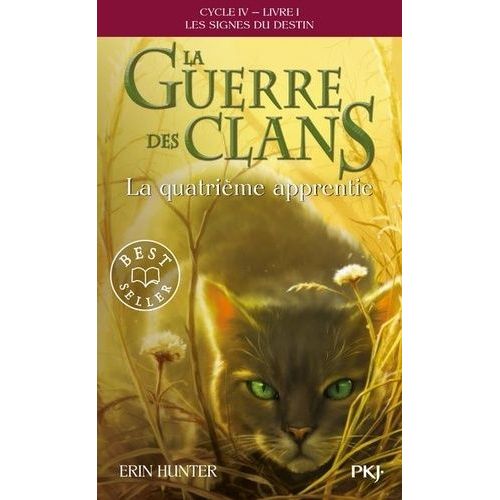 La Guerre Des Clans : Les Signes Du Destin (Cycle Iv) - Tome 1 - La Quatrime Apprentie    Format Poche 