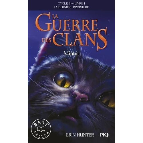 La Guerre Des Clans : La Dernire Prophtie (Cycle Ii) - Tome 1 - Minuit    Format Poche 
