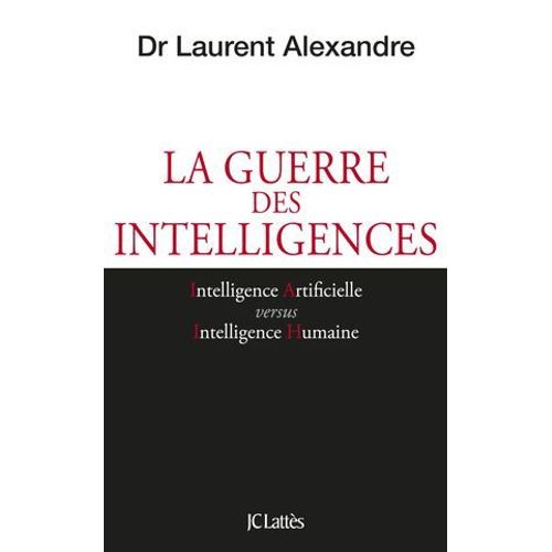 La Guerre Des Intelligences  