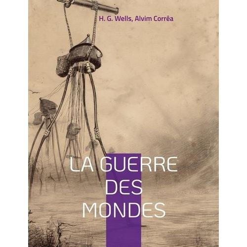 La Guerre Des Mondes   de Wells Herbert George  Format Beau livre 