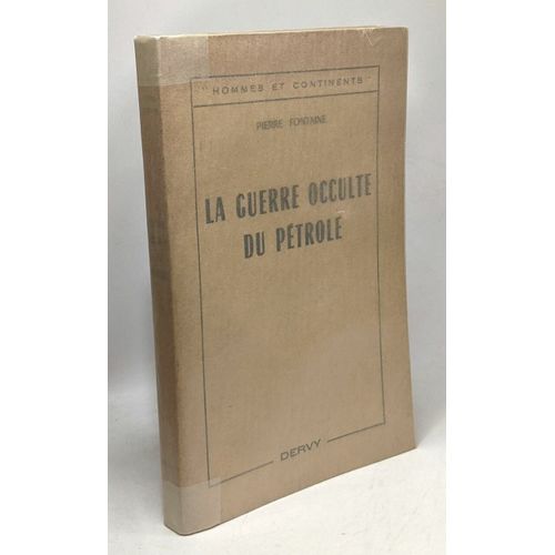 La Guerre Occulte Du Ptrole / Hommes Et Continents   de pierre fontaine  Format Broch 