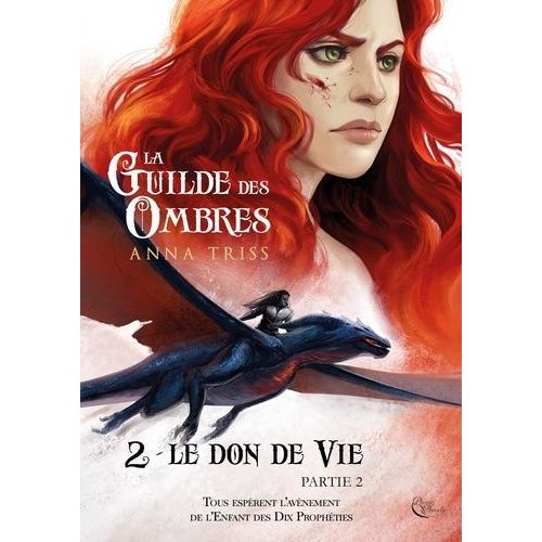 La Guilde Des Ombres - Tome 2 - Le Don De Vie - Partie 2    Format Beau livre 