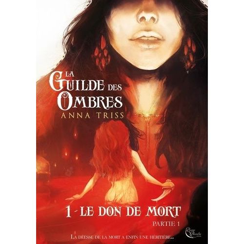 La Guilde Des Ombres - Tome 1 - Le Don De Mort - Partie 1    Format Grand Format 
