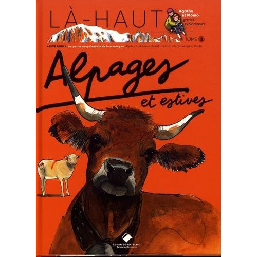 Alpages Et Estives   de Frumy Herv  Format Album 