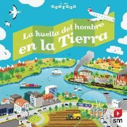 La Huella Del Hombre En La Tierra    Format Broch 