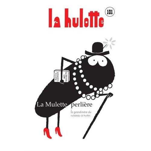 La Hulotte N101 - La Mulette Perlire