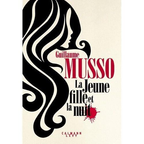 La Jeune Fille Et La Nuit   de guillaume musso  Format Beau livre 