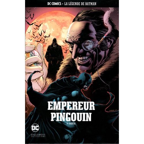 La Lgende De Batman Empereur Pingouin (1ere Partie)