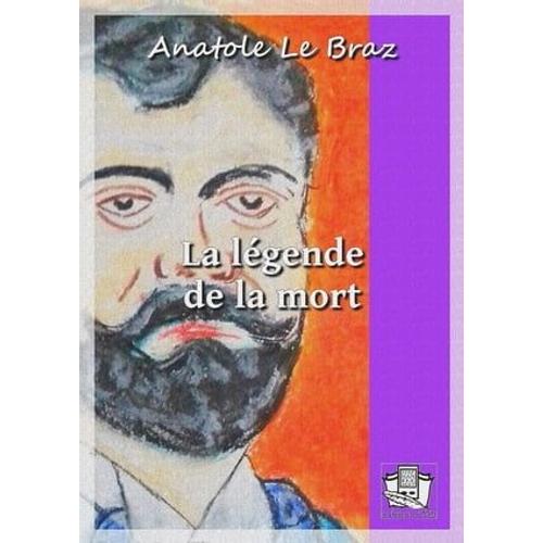 La Lgende De La Mort En Basse-Bretagne   de Anatole le Braz