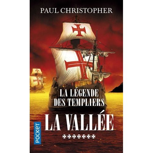 La Lgende Des Templiers - Tome 7 - La Valle   de Christopher Paul 