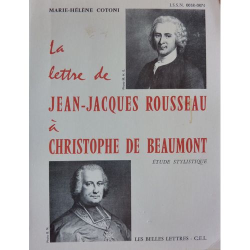 La Lettre De Jean-Jacques Rousseau  Christophe De Beaumont. Etude Stylistique   de marie-hlne cotoni
