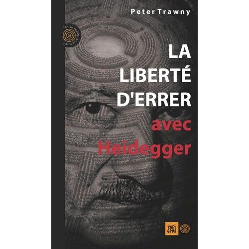 La Libert D'errer, Avec Heidegger    Format Broch 